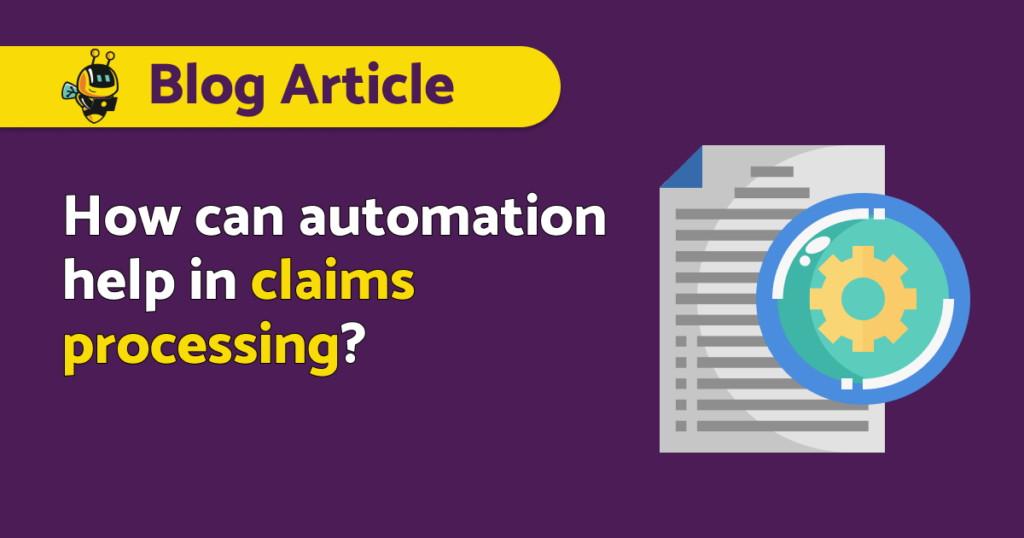 How can you improve claims processing in insurance companies and bailiffs' offices with automation?