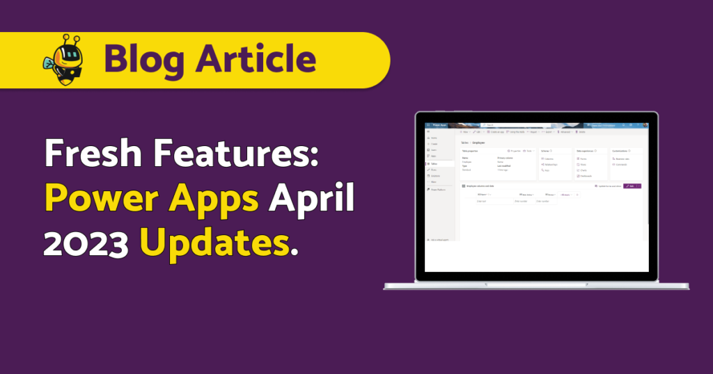 Fresh Features: Power Apps April 2023 Update