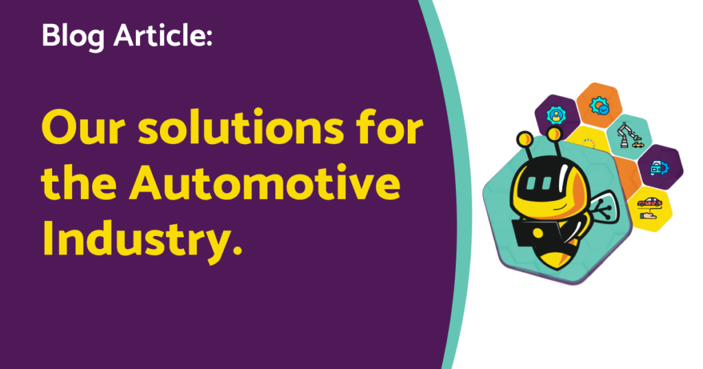 Our solutions for the Automotive Industry
