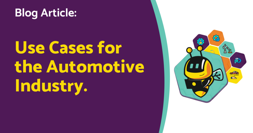 Use Cases for the Automotive Industry